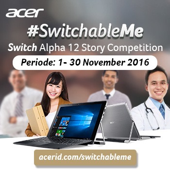 Acer Switchable Me, Acer Indonesia, Acer Switch Alpha 12